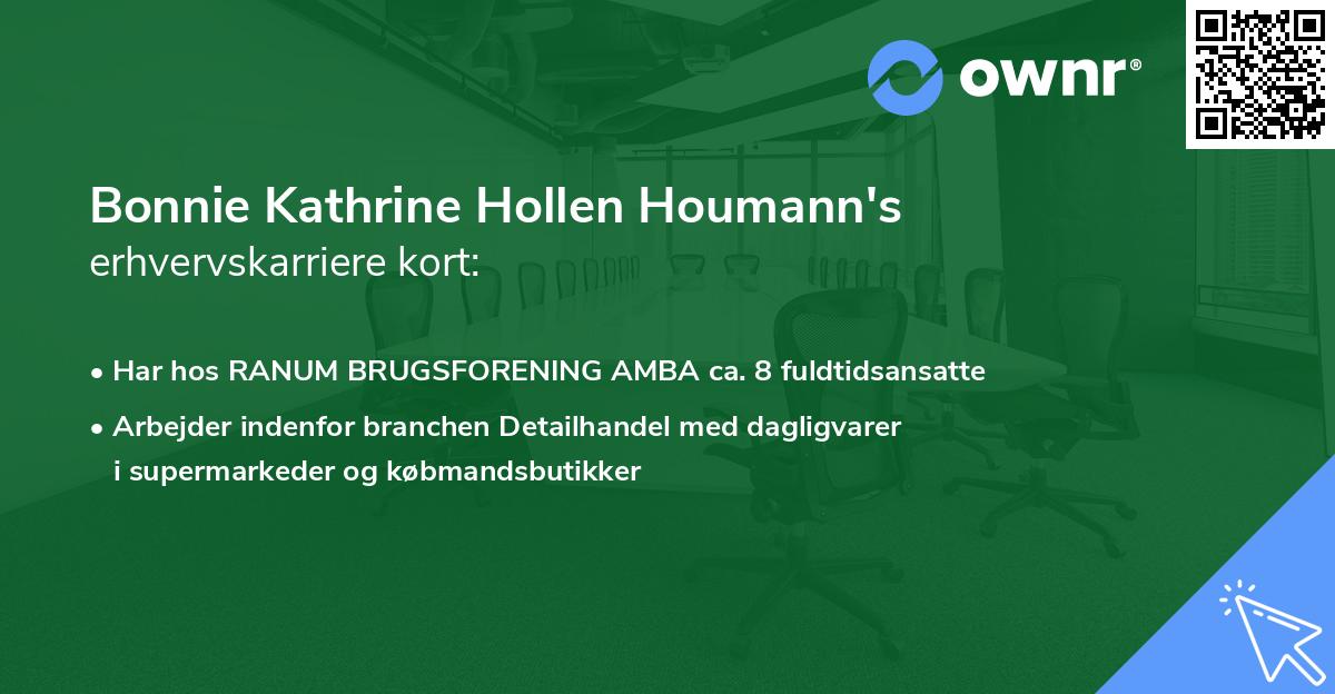 Bonnie Kathrine Hollen Houmann's erhvervskarriere kort
