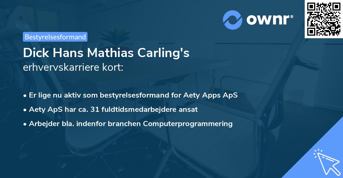 Dick Hans Mathias Carling's erhvervskarriere kort
