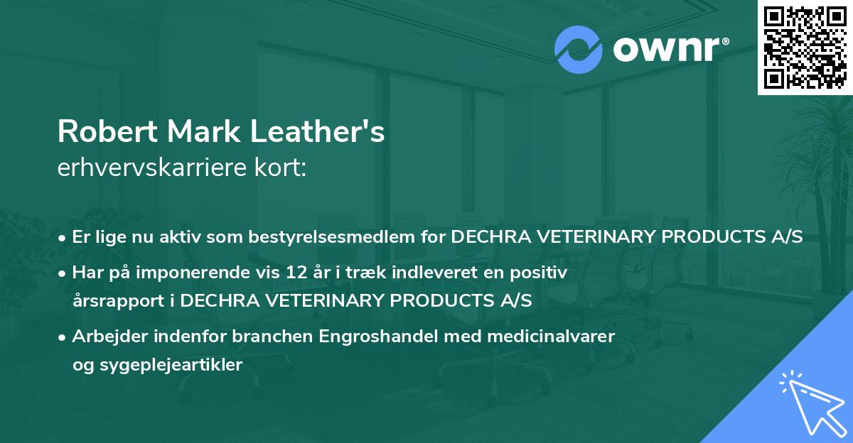 Robert Mark Leather's erhvervskarriere kort