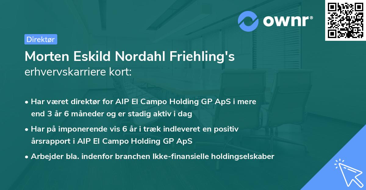 Morten Eskild Nordahl Friehling's erhvervskarriere kort