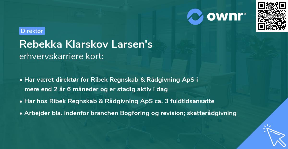 Rebekka Klarskov Larsen's erhvervskarriere kort