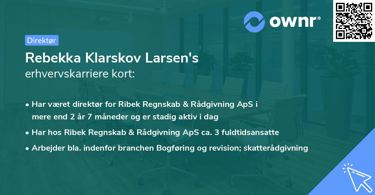Rebekka Klarskov Larsen's erhvervskarriere kort