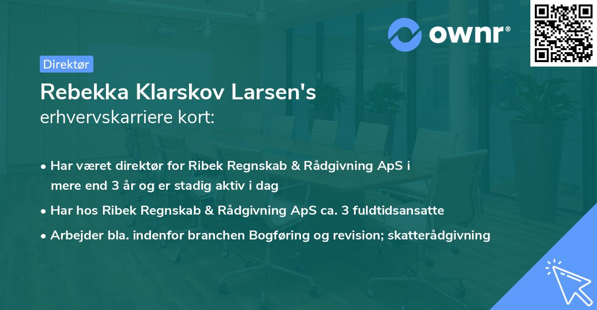 Rebekka Klarskov Larsen's erhvervskarriere kort