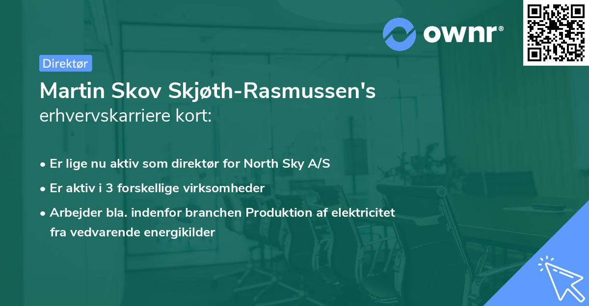 Martin Skov Skjøth-Rasmussen's erhvervskarriere kort