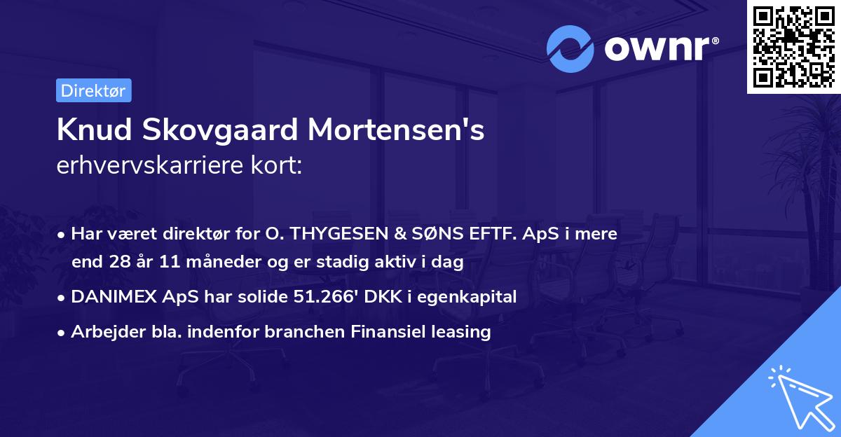 Knud Skovgaard Mortensen's erhvervskarriere kort