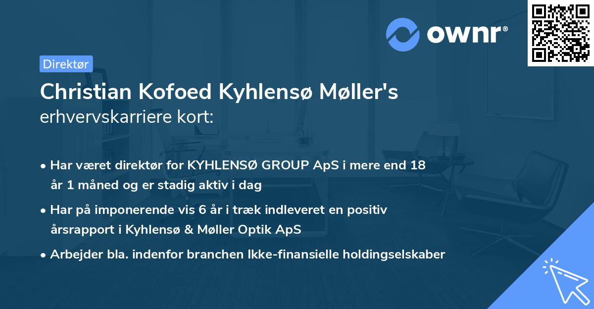 Christian Kofoed Kyhlensø Møller's erhvervskarriere kort