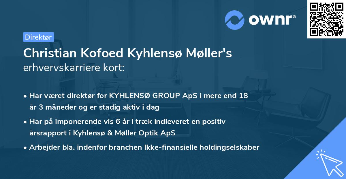 Christian Kofoed Kyhlensø Møller's erhvervskarriere kort