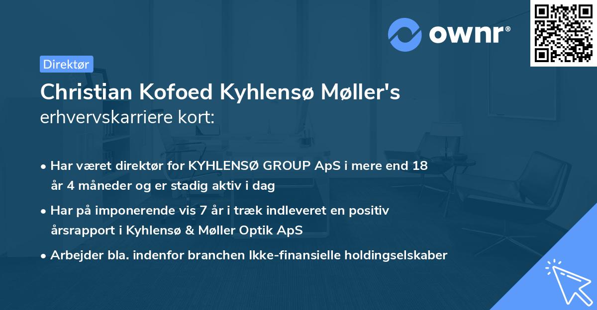 Christian Kofoed Kyhlensø Møller's erhvervskarriere kort