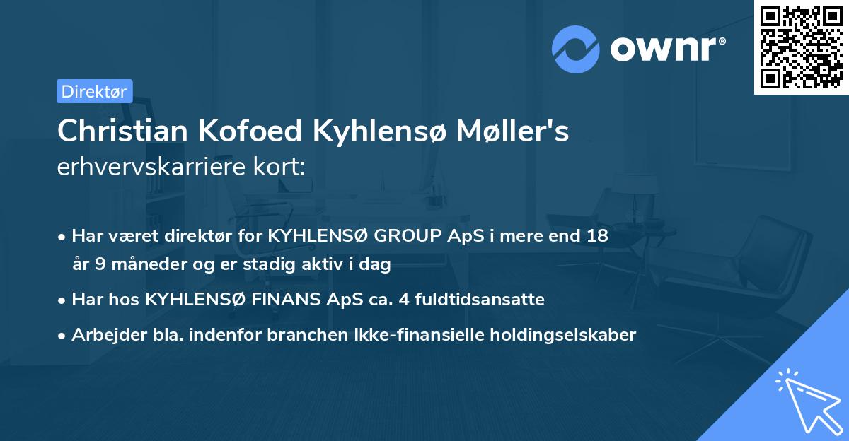 Christian Kofoed Kyhlensø Møller's erhvervskarriere kort