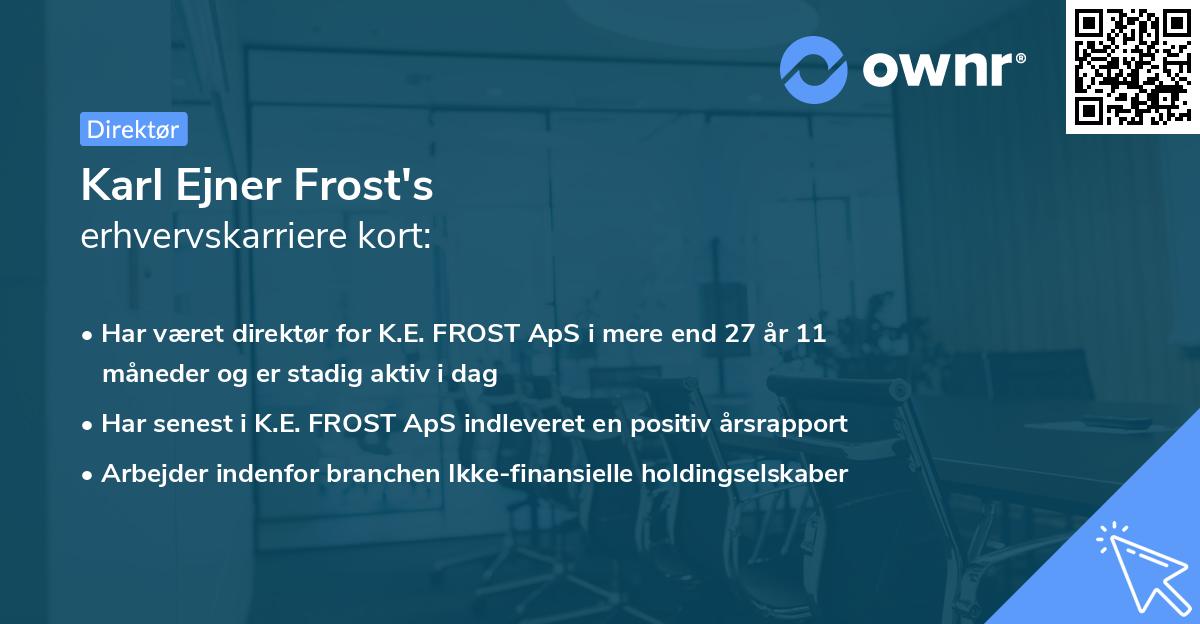 Karl Ejner Frost's erhvervskarriere kort