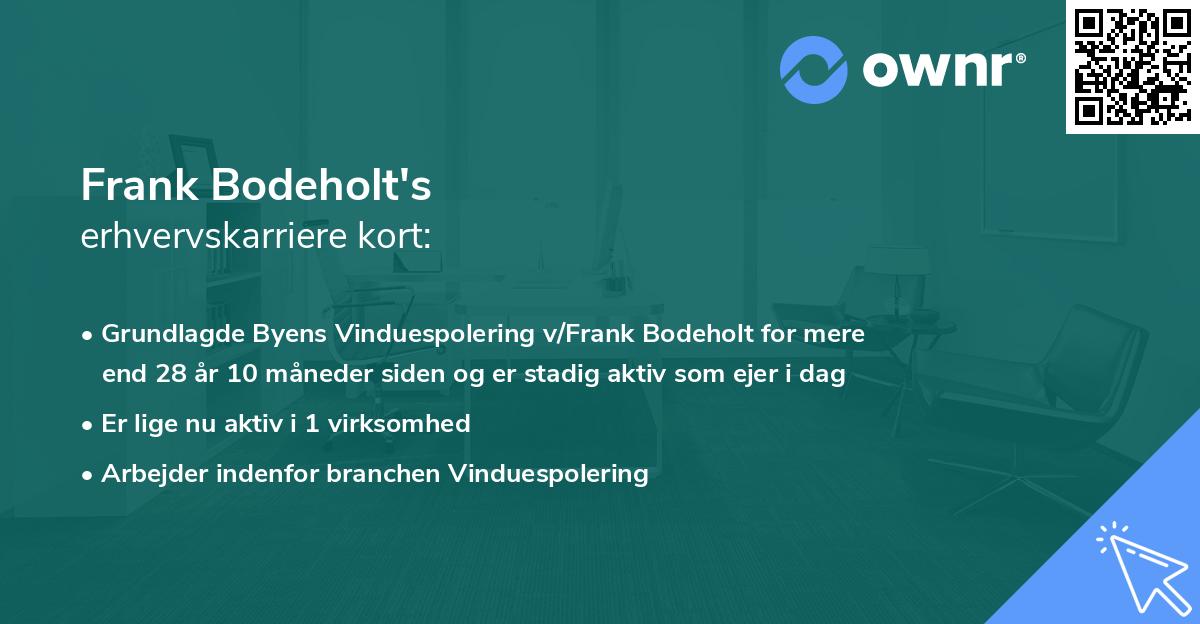 Frank Bodeholt's erhvervskarriere kort