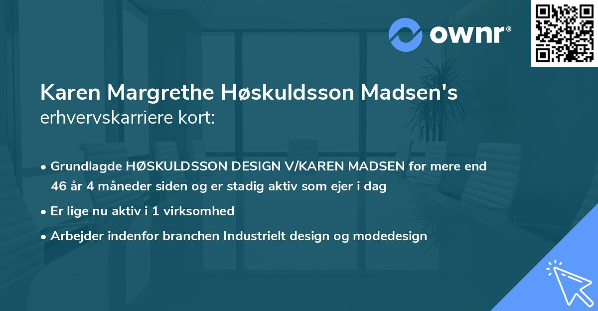 Karen Margrethe Høskuldsson Madsen's erhvervskarriere kort