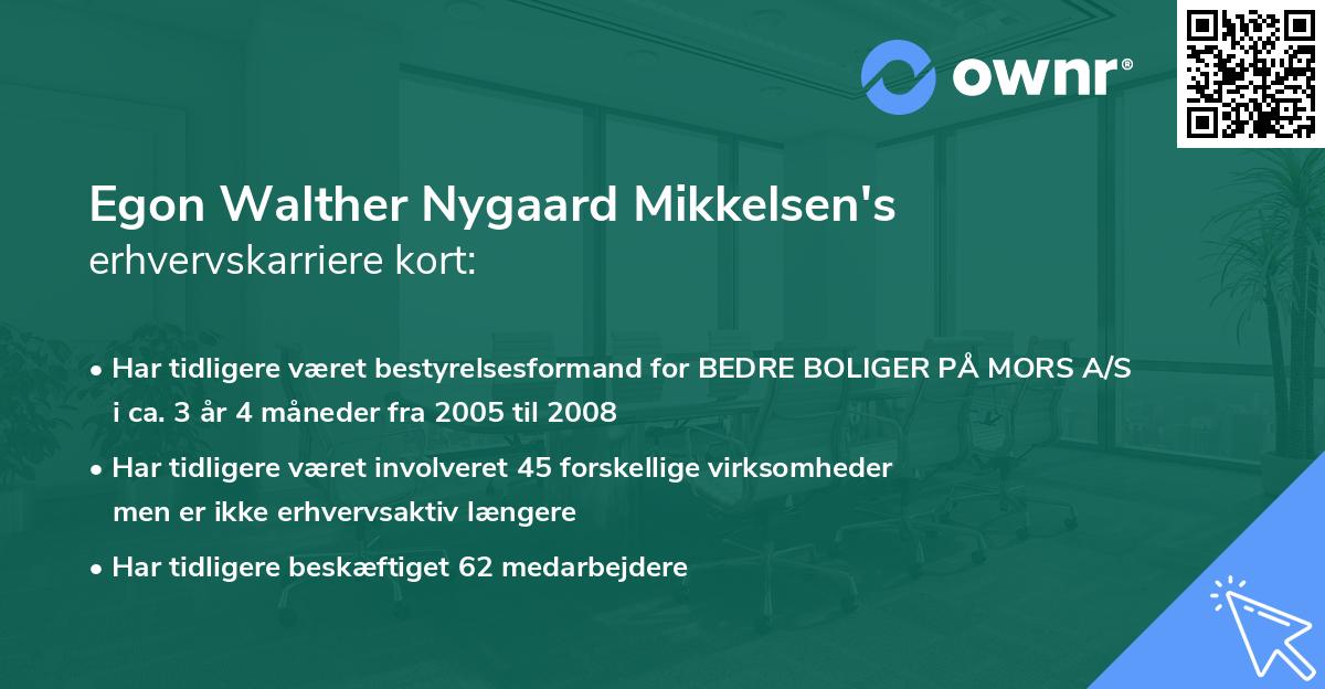 Egon Walther Nygaard Mikkelsen's erhvervskarriere kort