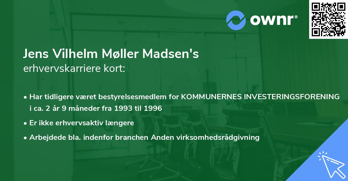 Jens Vilhelm Møller Madsen's erhvervskarriere kort
