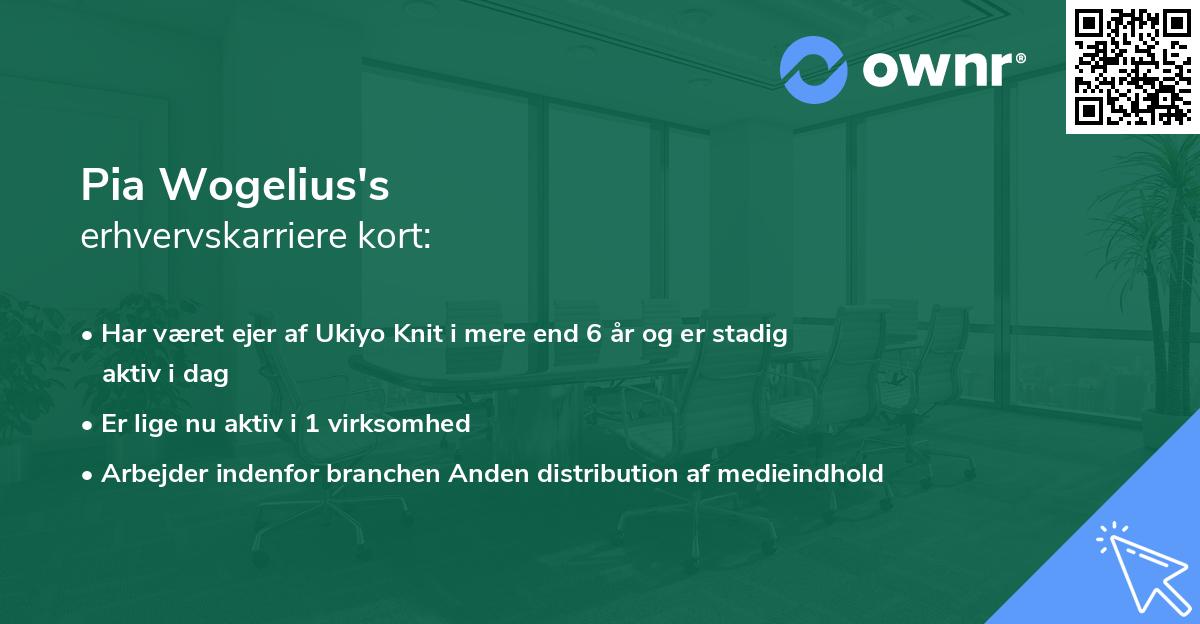 Pia Wogelius's erhvervskarriere kort