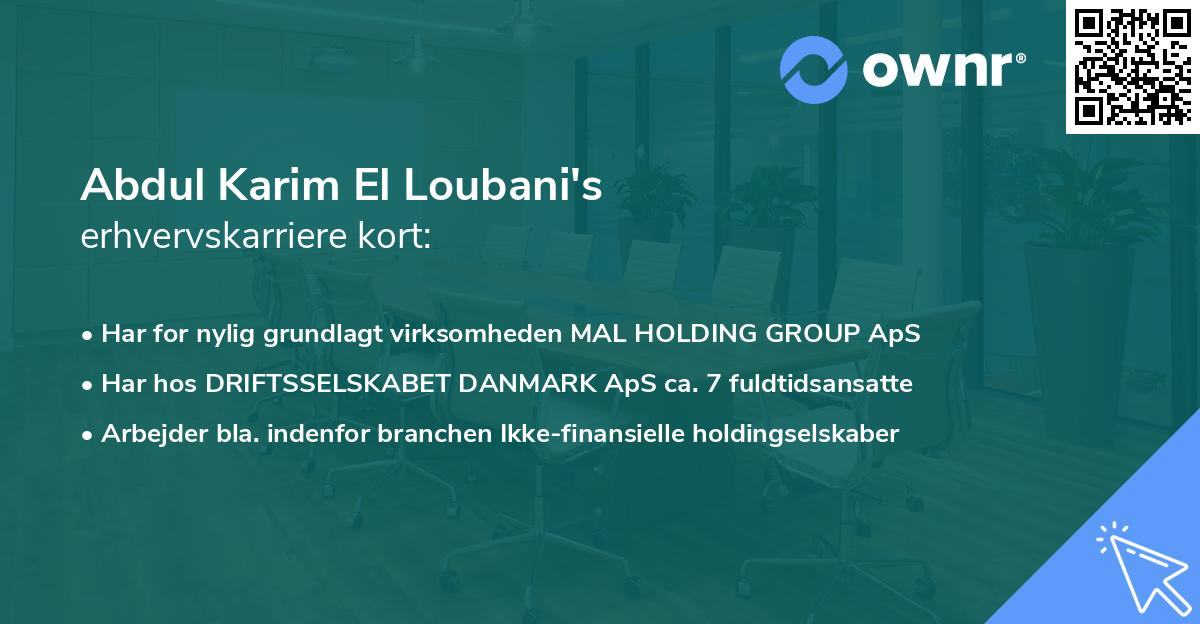Abdul Karim El Loubani's erhvervskarriere kort