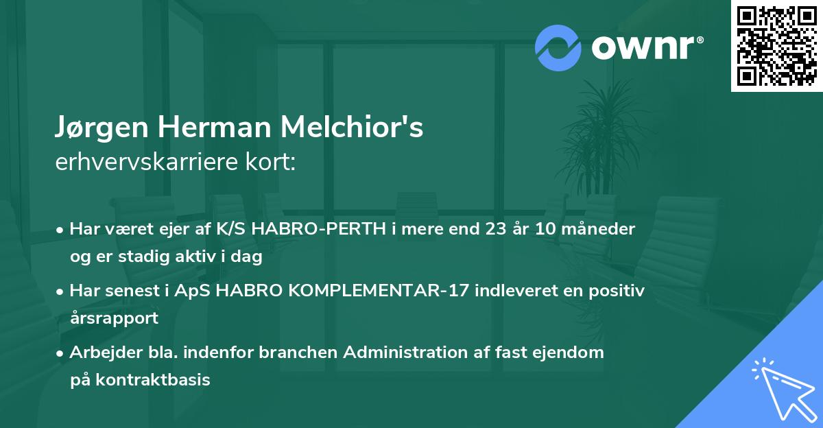 Jørgen Herman Melchior's erhvervskarriere kort