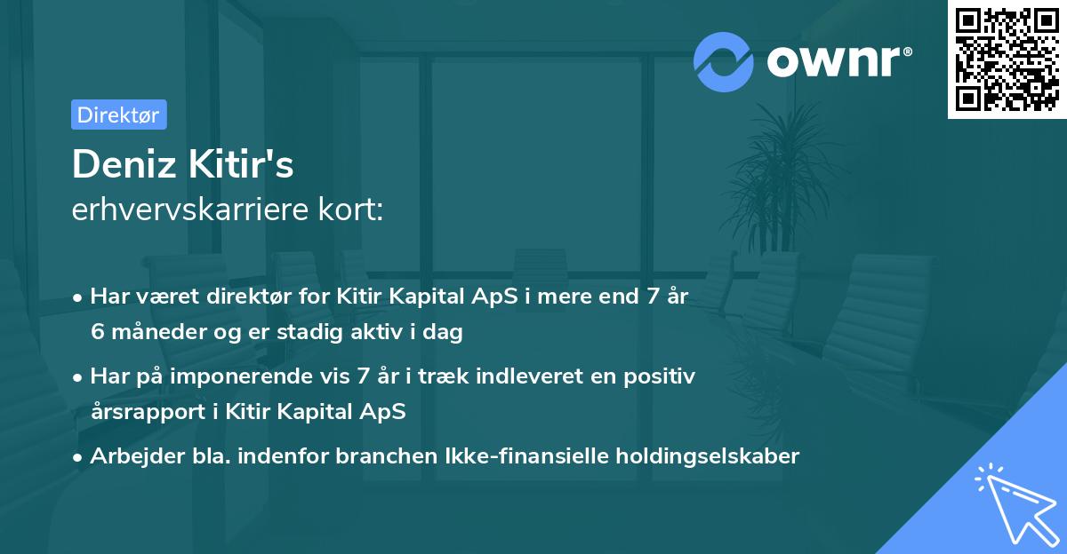 Deniz Kitir's erhvervskarriere kort