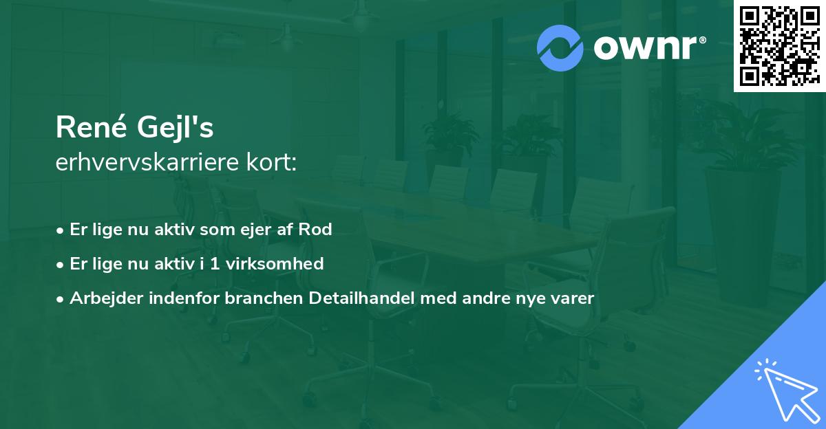 René Gejl's erhvervskarriere kort