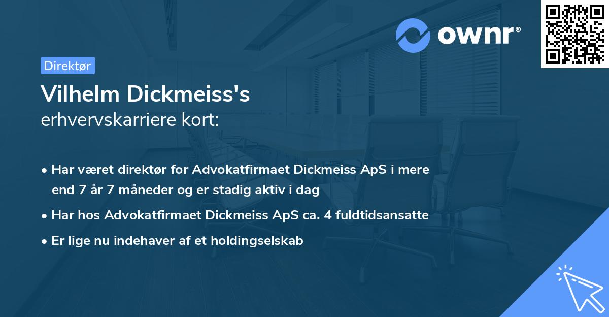 Vilhelm Dickmeiss's erhvervskarriere kort