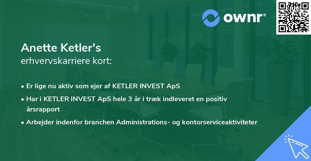 Anette Ketler's erhvervskarriere kort