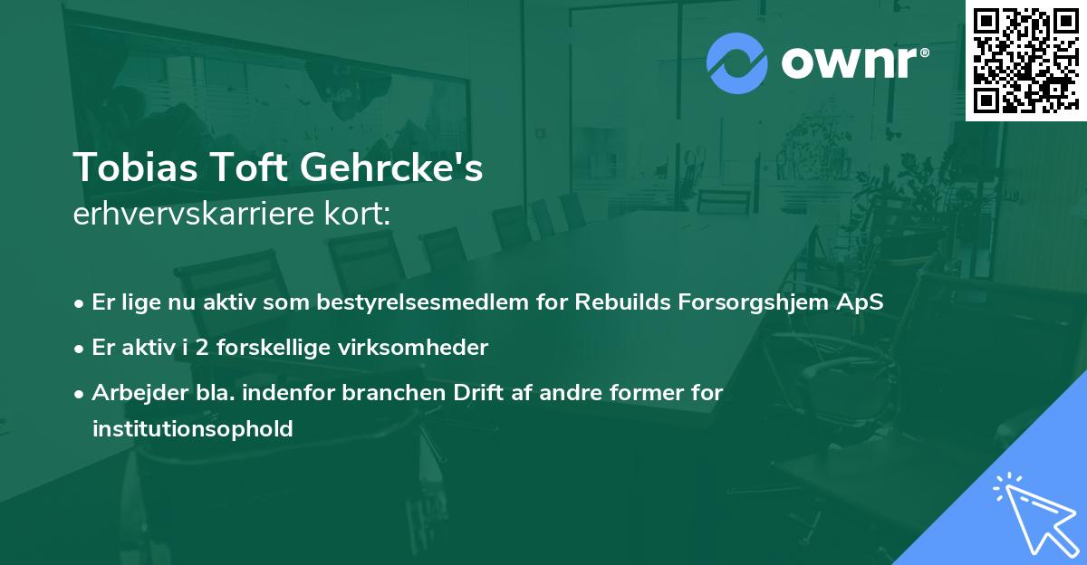 Tobias Toft Gehrcke's erhvervskarriere kort