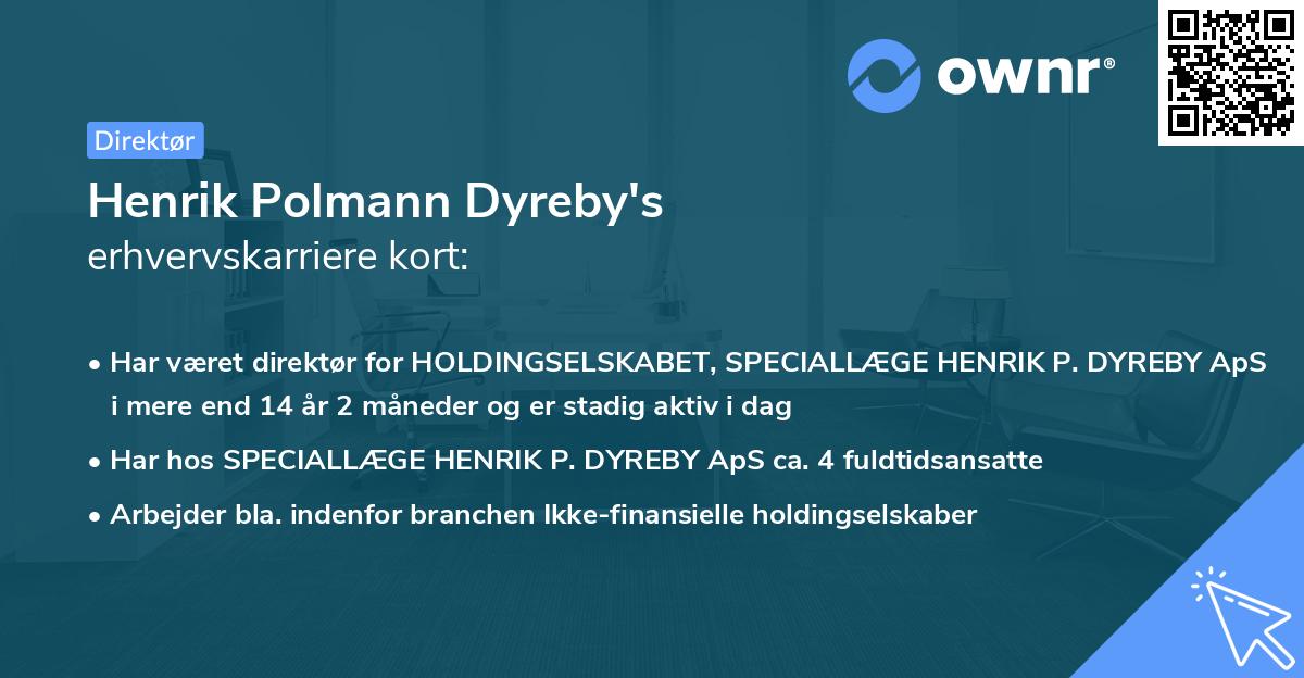 Henrik Polmann Dyreby's erhvervskarriere kort