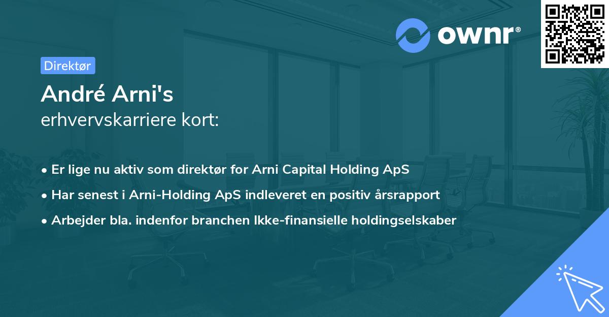 André Arni's erhvervskarriere kort