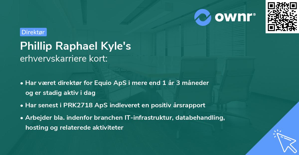 Phillip Raphael Kyle's erhvervskarriere kort