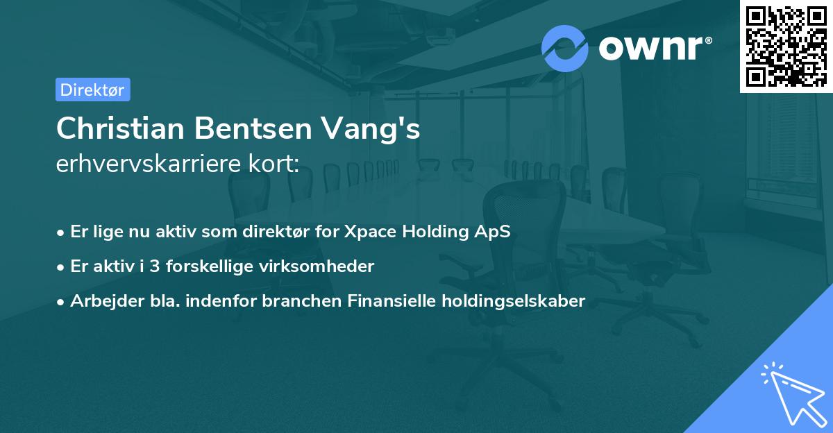 Christian Bentsen Vang's erhvervskarriere kort
