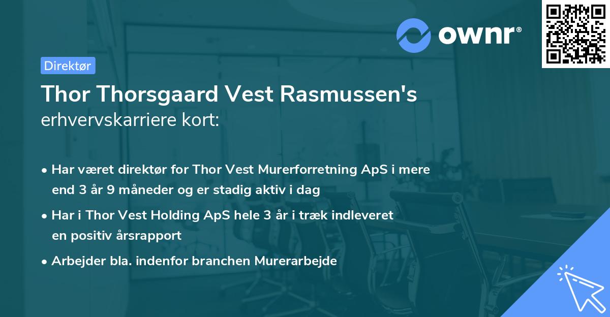 Thor Thorsgaard Vest Rasmussen's erhvervskarriere kort