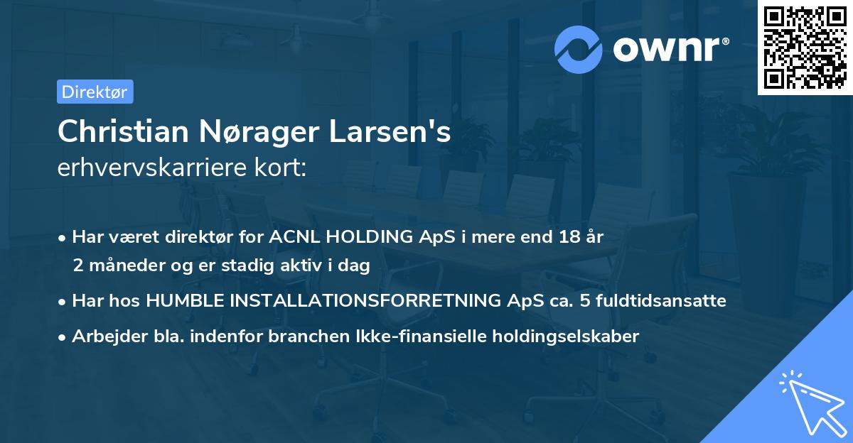 Christian Nørager Larsen's erhvervskarriere kort