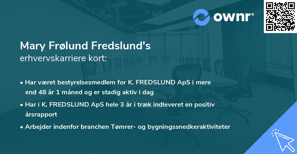 Mary Frølund Fredslund's erhvervskarriere kort
