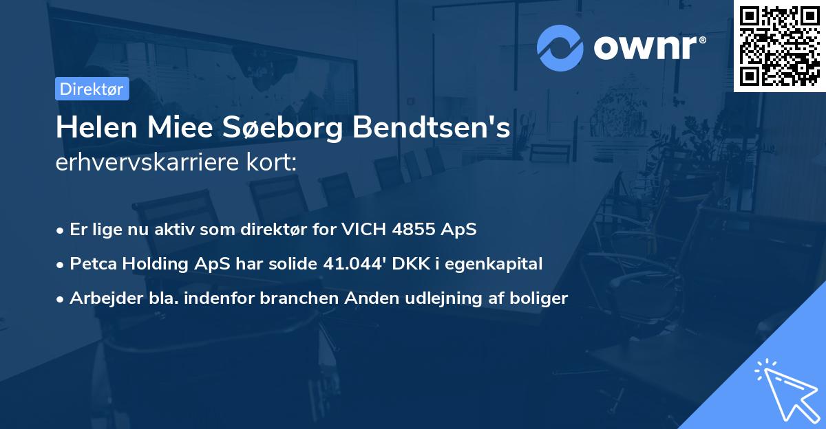 Helen Miee Søeborg Bendtsen's erhvervskarriere kort