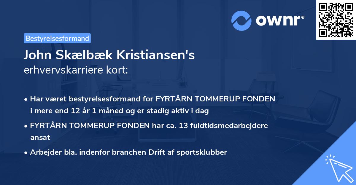 John Skælbæk Kristiansen's erhvervskarriere kort