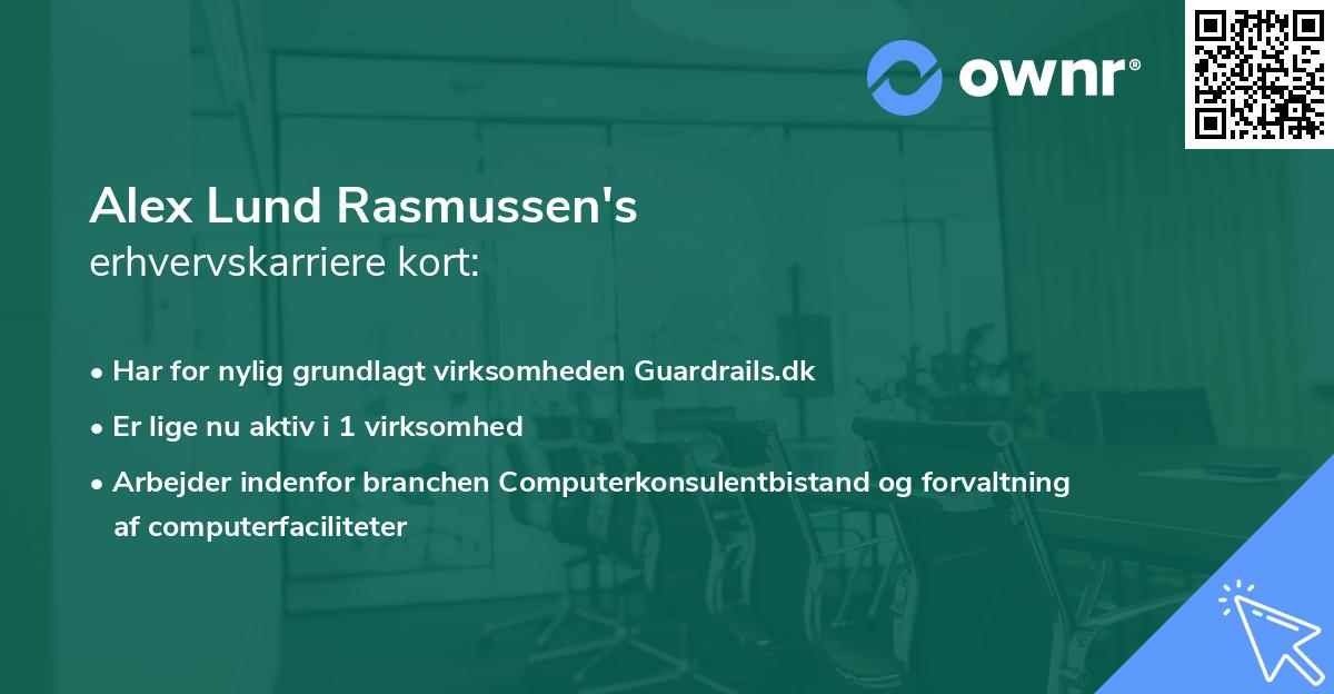 Alex Lund Rasmussen's erhvervskarriere kort