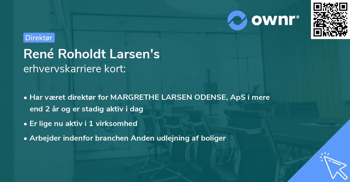 René Roholdt Larsen's erhvervskarriere kort