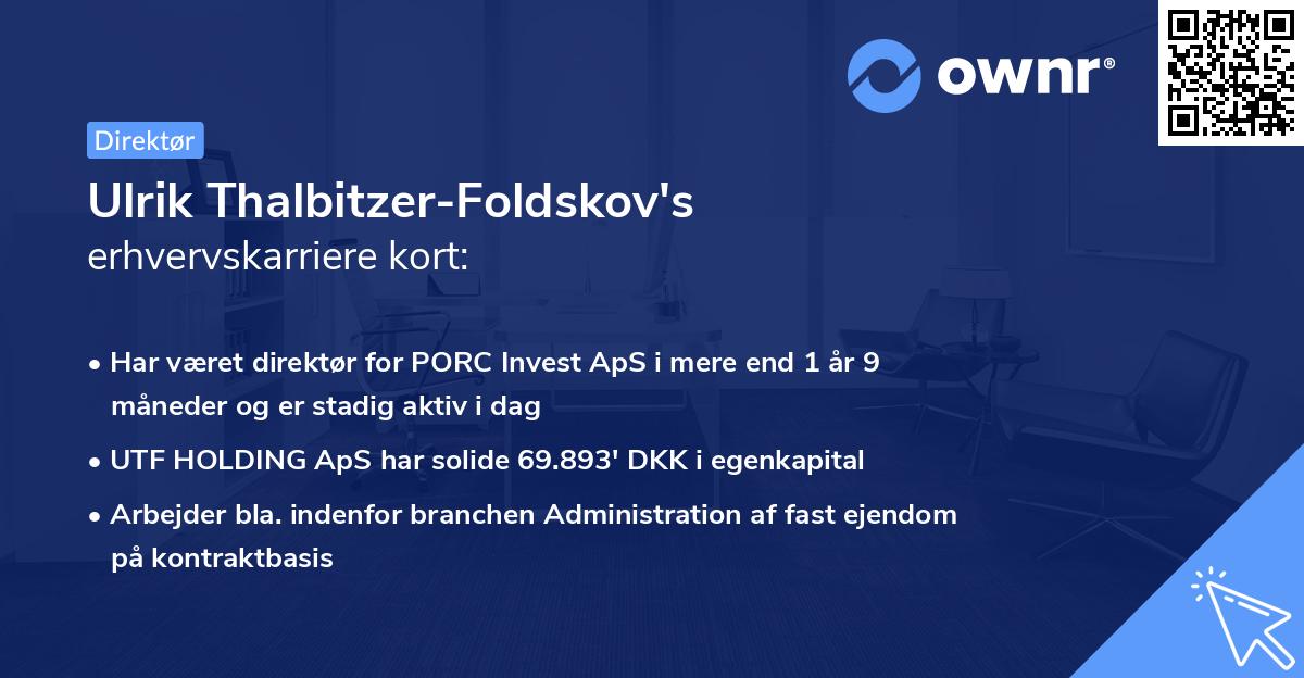 Ulrik Thalbitzer-Foldskov's erhvervskarriere kort