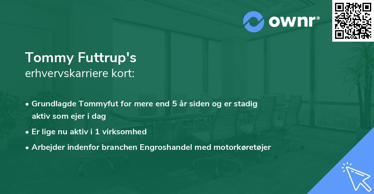 Tommy Futtrup's erhvervskarriere kort