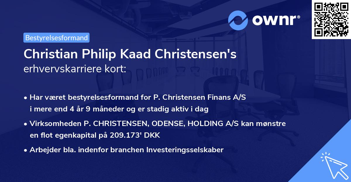 Christian Philip Kaad Christensen's erhvervskarriere kort