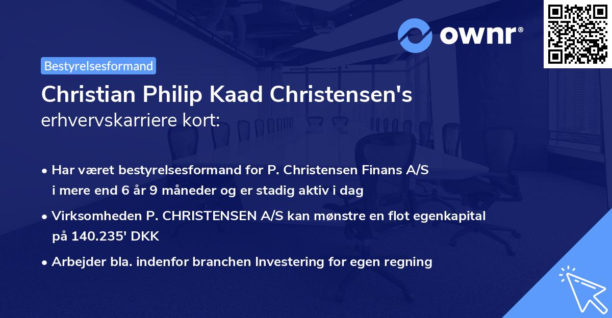 Christian Philip Kaad Christensen's erhvervskarriere kort