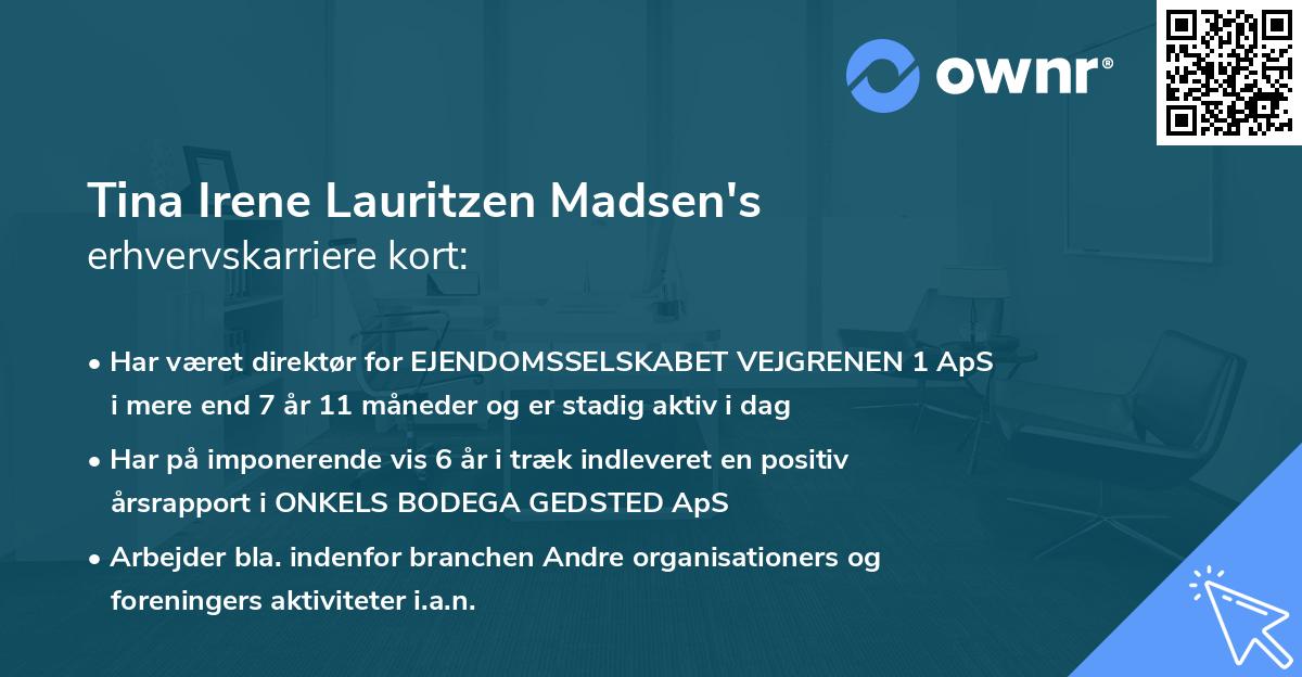 Tina Irene Lauritzen Madsen's erhvervskarriere kort