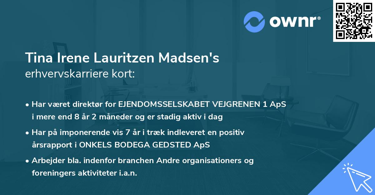 Tina Irene Lauritzen Madsen's erhvervskarriere kort