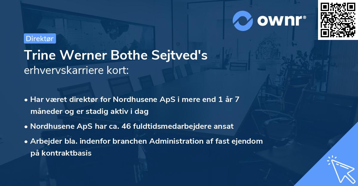 Trine Werner Bothe Sejtved's erhvervskarriere kort