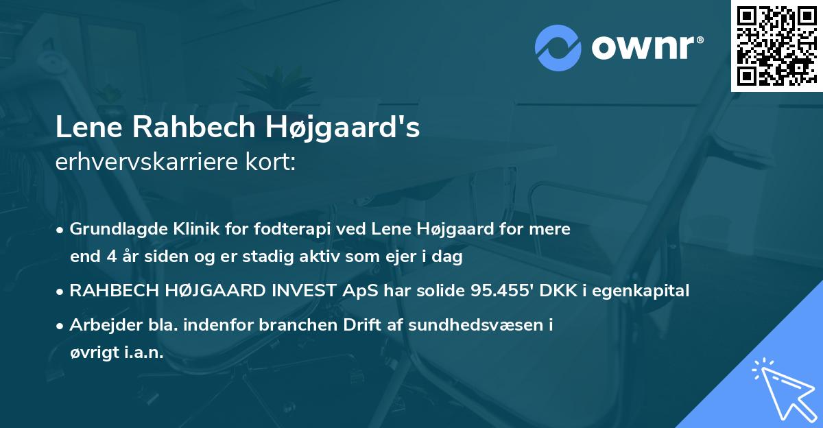 Lene Rahbech Højgaard's erhvervskarriere kort