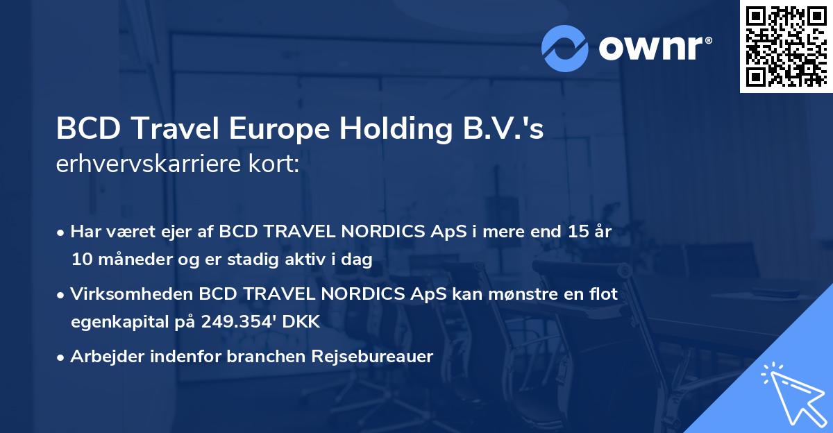 BCD Travel Europe Holding B.V.'s erhvervskarriere kort