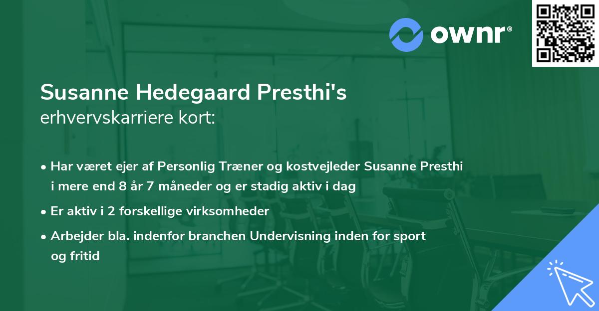 Susanne Hedegaard Presthi's erhvervskarriere kort