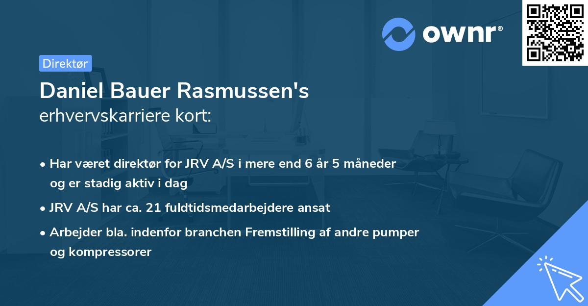 Daniel Bauer Rasmussen's erhvervskarriere kort