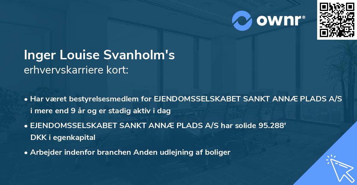 Inger Louise Svanholm's erhvervskarriere kort