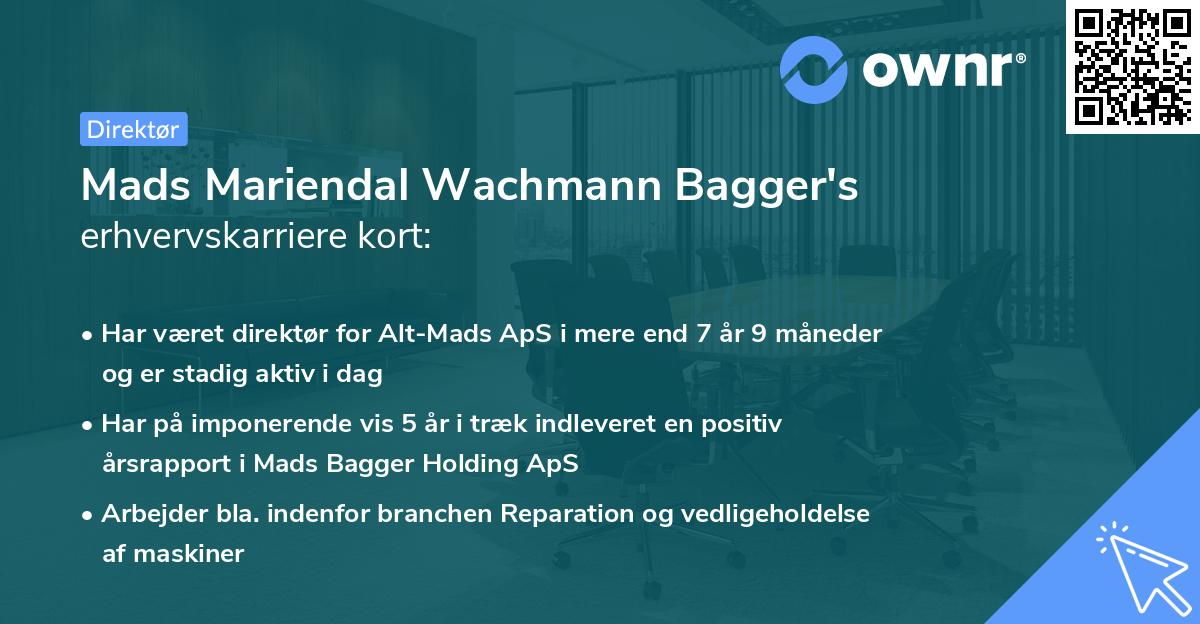 Mads Mariendal Wachmann Bagger's erhvervskarriere kort